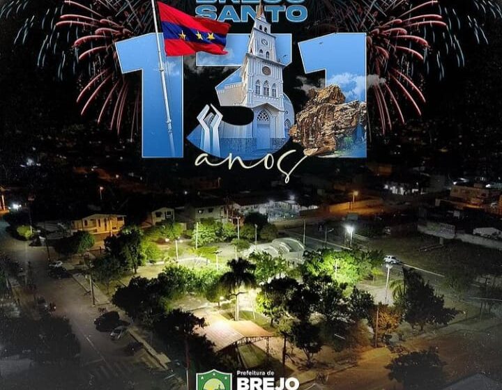 131 anos de Emancipação Politica de Brejo Santo – CE.