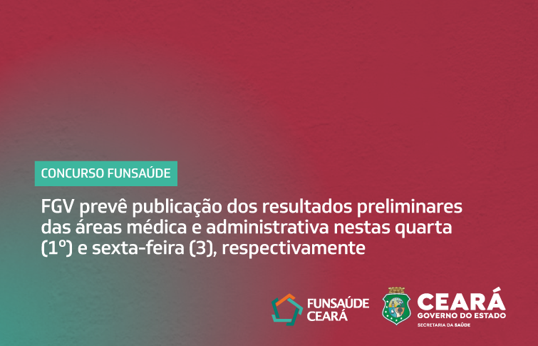  Concurso Funsaúde: resultado preliminar da área assistencial é divulgado