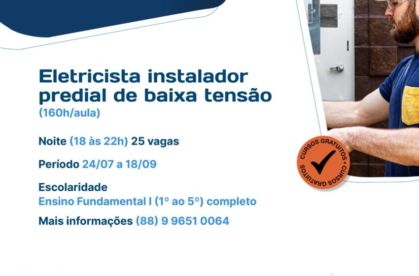  Brejo Santo: estão abertas inscrições para curso de eletricista.