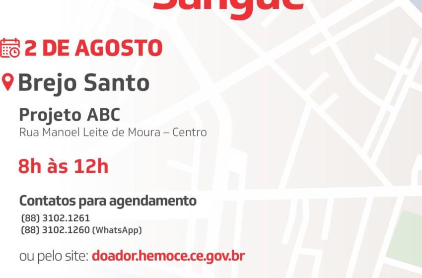  Brejo Santo: Neste dia 02 de Agosto o HEMOCE realiza coleta de Sangue.