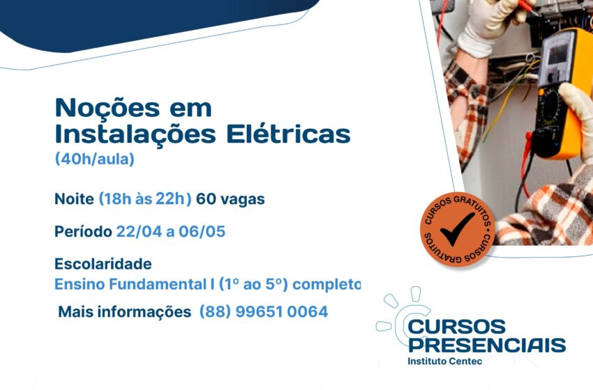  Brejo Santo: CVT está realizando cursos de noções de instalação elétrica.